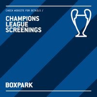 Bayern V PSG: Champions League Screening at Boxpark Liverpool