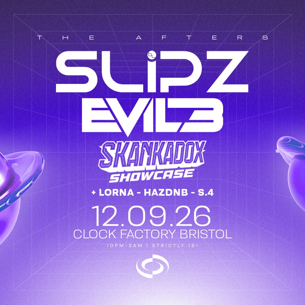 Slipz & Evil B [Bristol's FREE After Party]