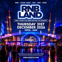 RNBLAND - New Years Eve RnB Festival at The O2