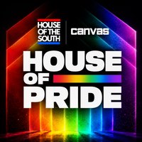 House of the South presents House of Pride