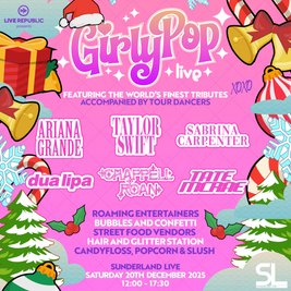 GirlyPop Live | Sunderland Live, Sunderland