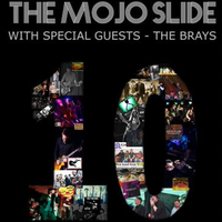 The Mojo Slide + special guests The Brays at The Met Lounge