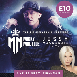 The Big Weekender With Jessy & Micky Modelle