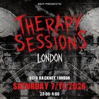 B&M Presents: Therapy Sessions London