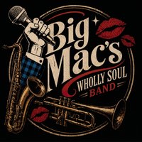 Big Macs Wholly Soul Band LIVE at Luna