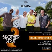 Brother Strut - live! at PILGRIM