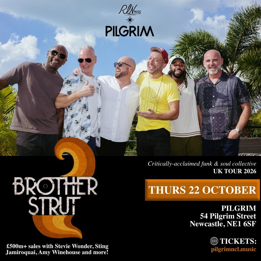 Brother Strut - live! at PILGRIM, Newcastle Upon Tyne