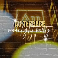 AU Terrace: Moonlight Party at Jack Murphys Wind Street