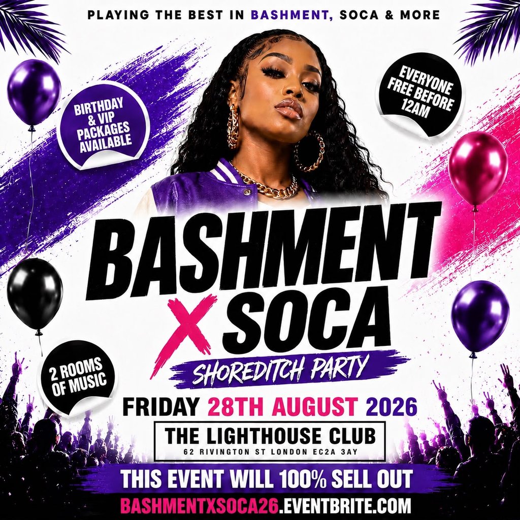 Bashment X Soca - Shoreditch Party - Everyone Free Before 12AM