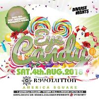 Eye Candy at Revolution America Square