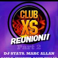Club XS reunion part 2 Club XS reunion part 2