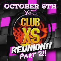 Club XS reunion part 2 at The Venue