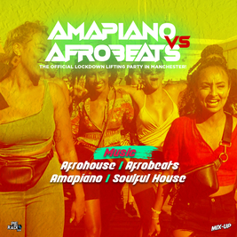 Amapiano V Afrobeats Day Party