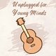 Unplugged For Young Minds Event Title Pic