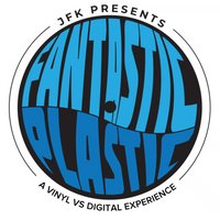 JFK presents Fantastic Plastic. Vinyl Vs Digital House Classics.