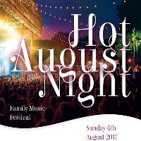 Hot August Night - Family Music Festival