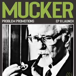 Mucker EP Launch II