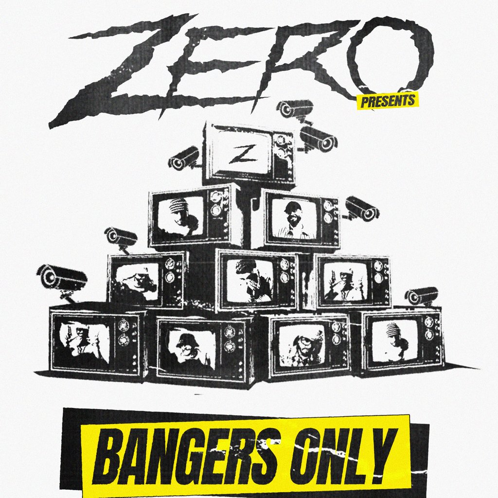 ZERO Bangers Only UK TOUR - Sheffield