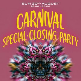 Egg LDN Pres: Carnival Special Closing Party