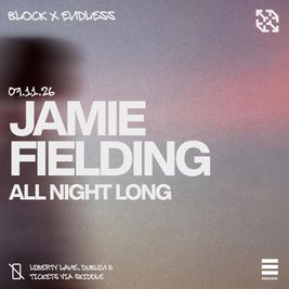 block x Endless: Jamie Fielding All Night Long