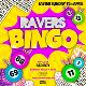 Ravers Bingo - Easter Sunday Special  Event Title Pic