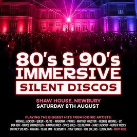 80s & 90s Silent Disco @ Shaw House, Newbury