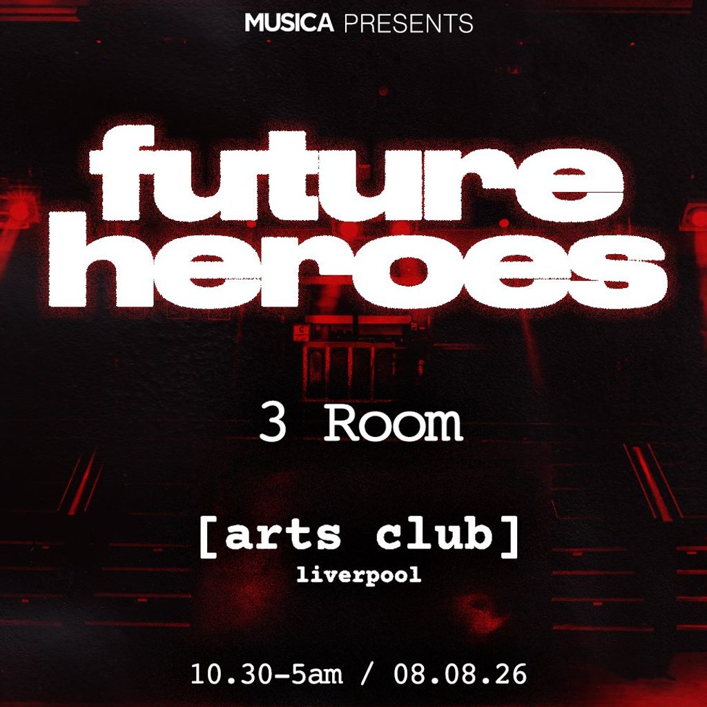 Musica presents: Future Heroes