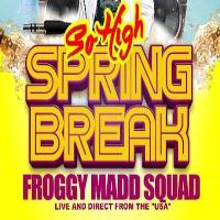 SO HIGH SPRING BREAK UK TOUR DANCE SATURDAY 18th APRIL 2020 at The Carlisle Pub