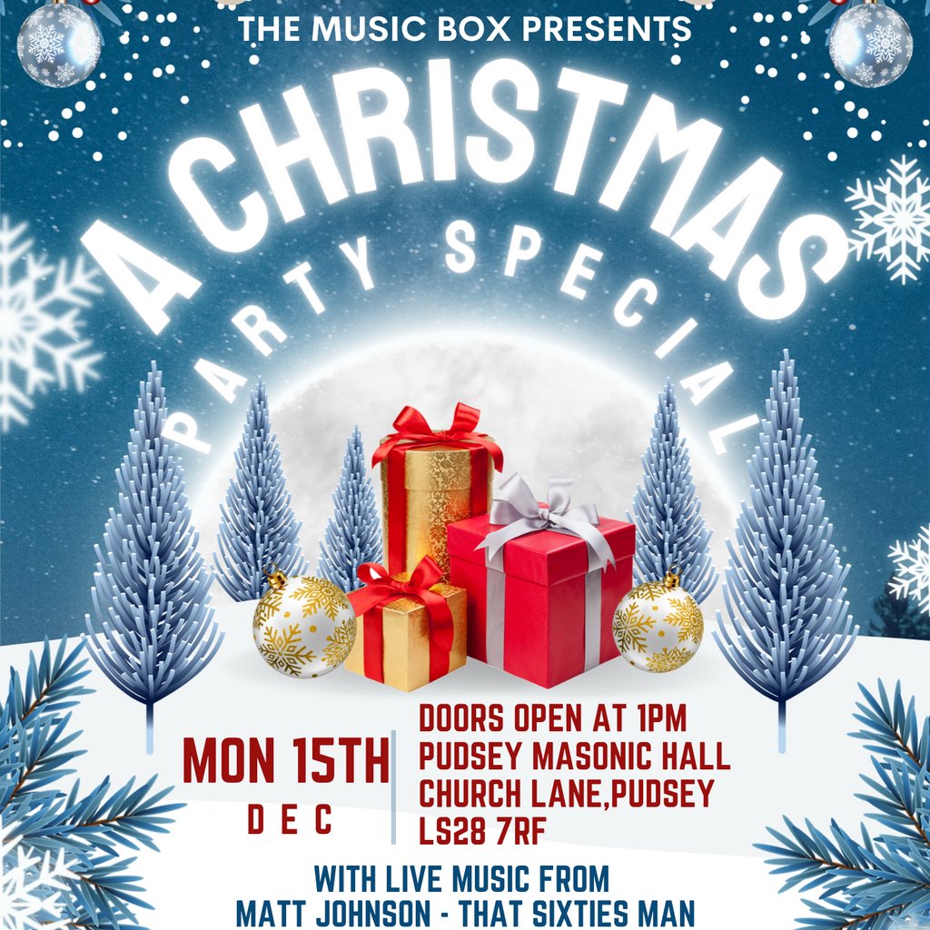 A Christmas Party Special | Pudsey Masonic Hall Leeds Mon 15