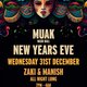 MUAK. New Years Eve. Masked Dance with 30 Years of Zaki & Manish Event Title Pic