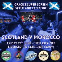 Scotland v Morocco - *SUPER SCREEN*
