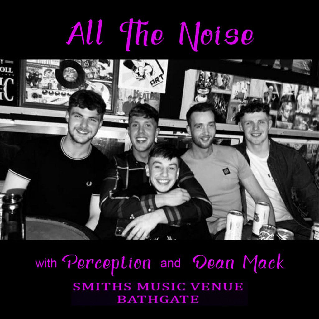 All The Noise Glenmavis Tavern Bathgate Fri 29th September 2023 Lineup