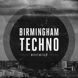 Birmingham Techno pres...02 October (TBA)