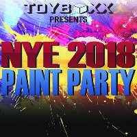 Toyboxx Presents New Years Eve 2018 Paint Party