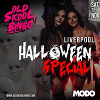 Old Skool Bingo Sat 1st Nov Liverpool Halloween Special