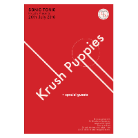 Sonic Tonic proudly presents Krush Puppies single launch