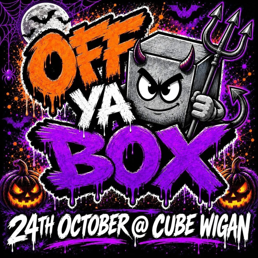 Off Ya Box at Cube Nightclub , Wigan