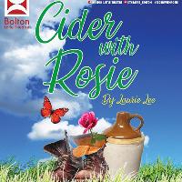 Cider with Rosie by Laurie Lee at Bolton Little Theatre