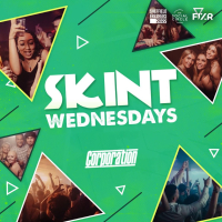 Skint Wednesdays! at Corporation