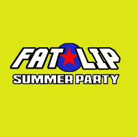 Fat Lip Summer Party