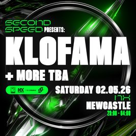 Second Sped: KLOFAMA + more