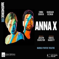 Anna X at Harold Pinter Theatre