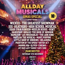 AllDay Musicals - Sat 5th Dec  Freight Island - Manchester