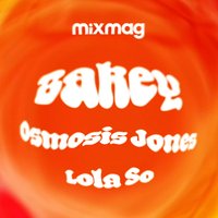 Mixmag Lab London with Bakey, Osmosis Jones & Lola So at Number 90 Hideout