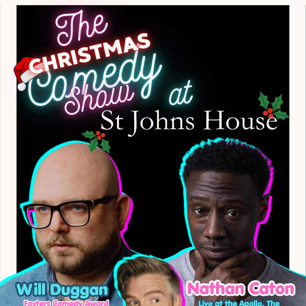 The Christmas Comedy Show at St Johns House at St Johns House Lichfield, Lichfield