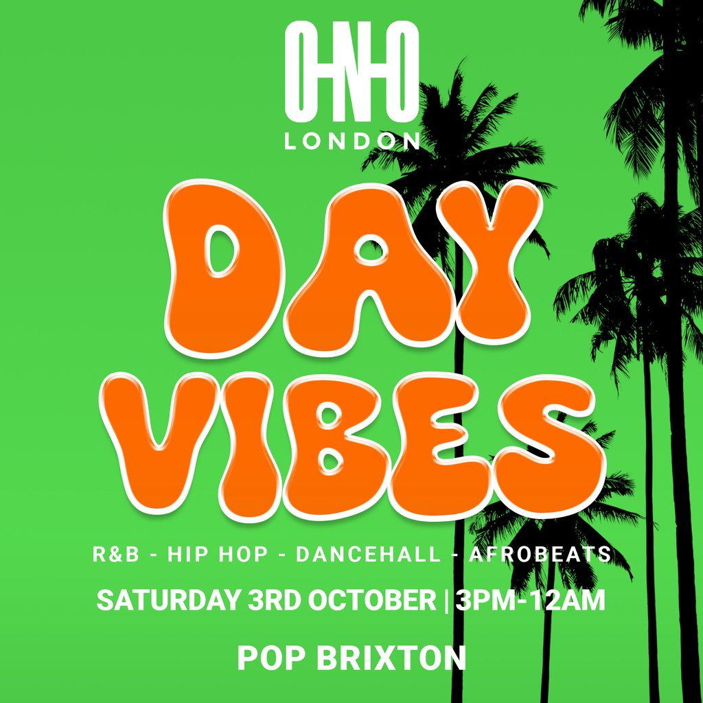 Day Vibes In Brixton (£1 B4 4PM With A Ticket) at Pop Brixton, London