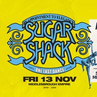 Sugar Shack - One Last Dance at The Middlesbrough Empire
