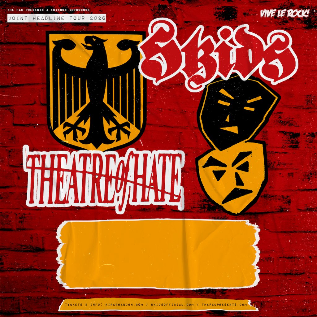 Skids + Theatre Of Hate