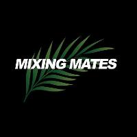 Mixing Mates w/ Jerk It at Stage And Radio