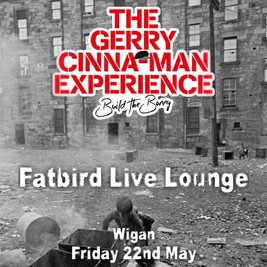 The Gerry Cinna-Man Experience
